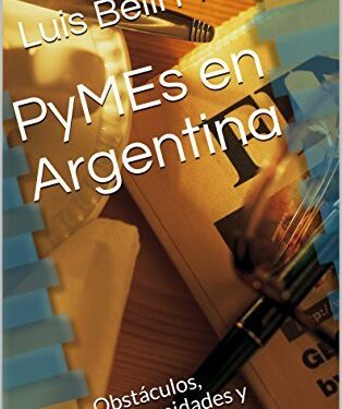 Desafíos y oportunidades para las pymes en Argentina